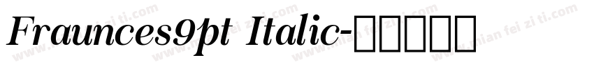 Fraunces9pt Italic字体转换